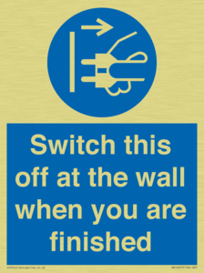 Switch this off at the wall when you are finished